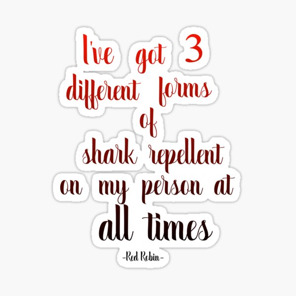 Pass Me The Shark Repellent! Sticker