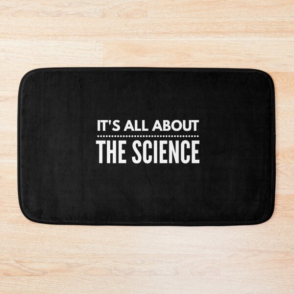 Item preview, It's all about the science designed and sold by RogerWBDesigns.