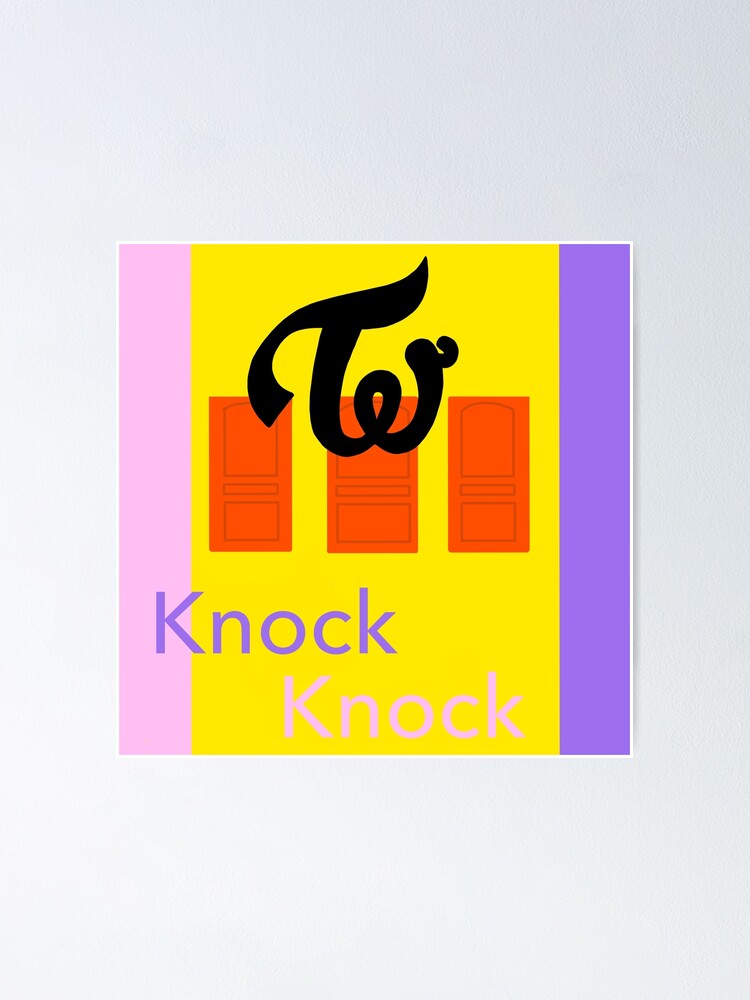 Twice Knock Knock Poster Sticker Art Poster By Elatham18 Redbubble