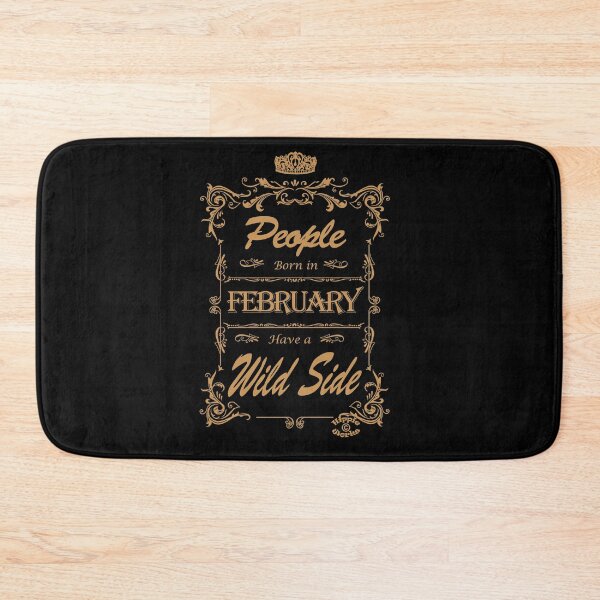 Item preview, People Born In February have a Wild Side by Orikall designed and sold by HippieWorks.
