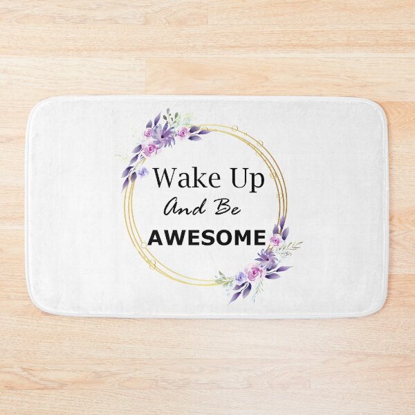Item preview, Wake Up and be Awesome Positive Affirmation designed and sold by Bluepress.