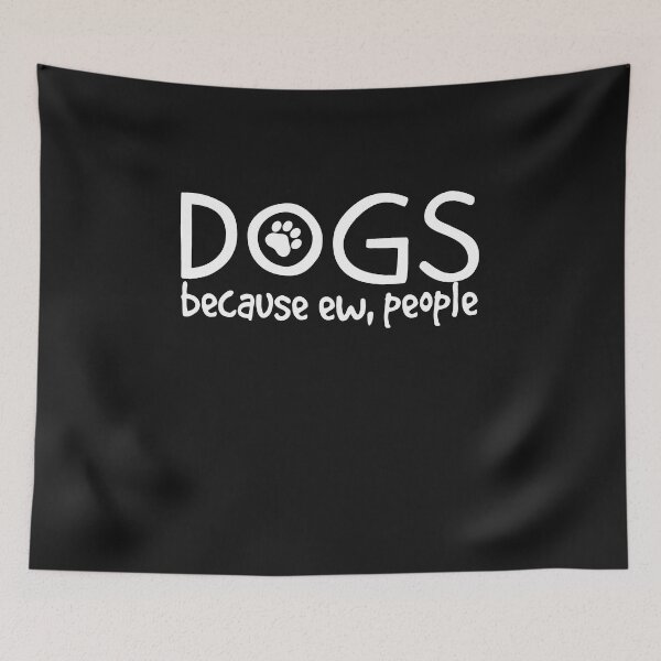 Item preview, Dogs Because Ew People - Mother's Day designed and sold by Benvuza.