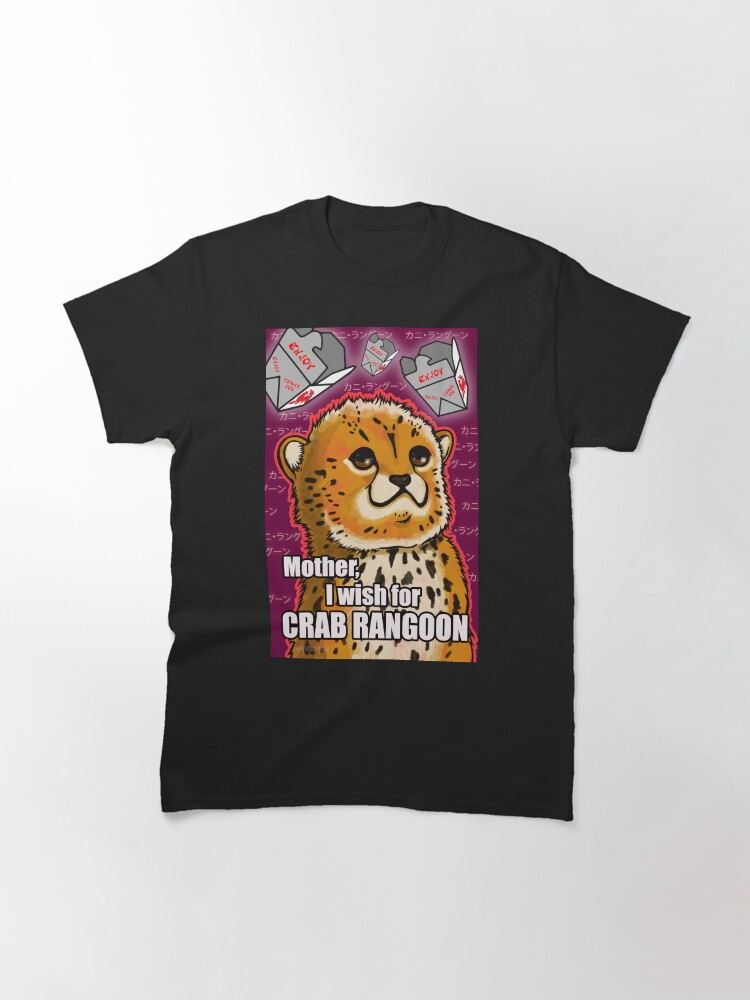 Thumbnail 3 of 7, Classic T-Shirt, Mother, I wish for Crab Rangoon designed and sold by crizltron.