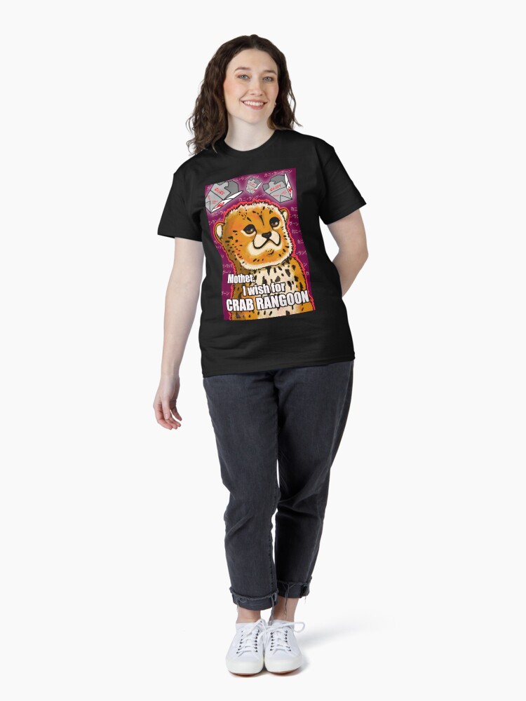 Thumbnail 4 of 7, Classic T-Shirt, Mother, I wish for Crab Rangoon designed and sold by crizltron.