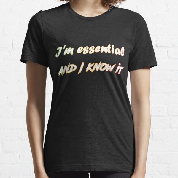 redbubble essential t shirt