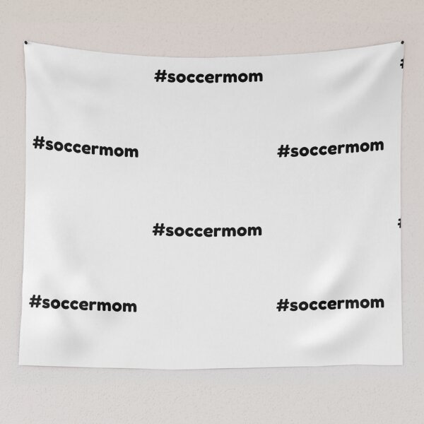 Item preview, #soccermom - Black designed and sold by ryanwfraser.
