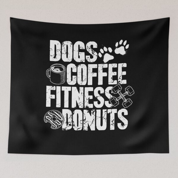 Item preview, Dogs Coffee Fitness Donuts Gym Foodie Workout designed and sold by Captain Mood.