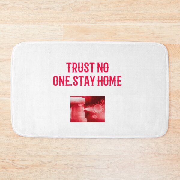 Item preview, Trust no one, Stay home designed and sold by designfy.