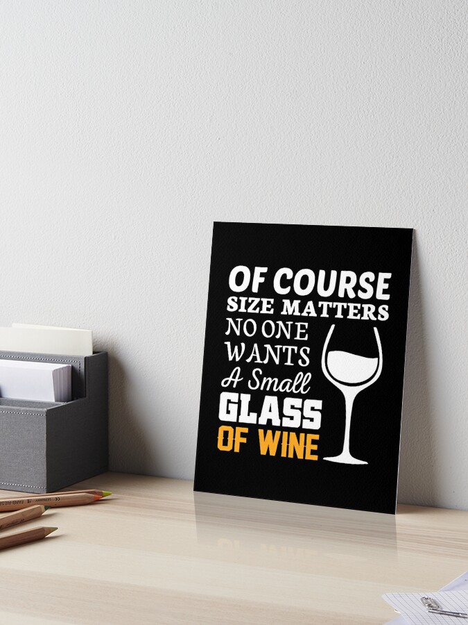 Funny Wine Coaster Funny Gifts for Women Funny Wine Present Size Matters  Noone Wants a Small Glass of Wine 