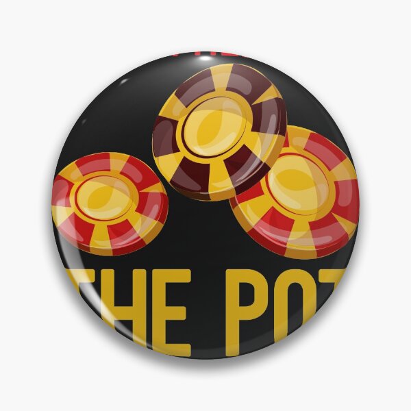 Item preview, I'm here for the pot. Poker Play Poker designed and sold by fantasyy.