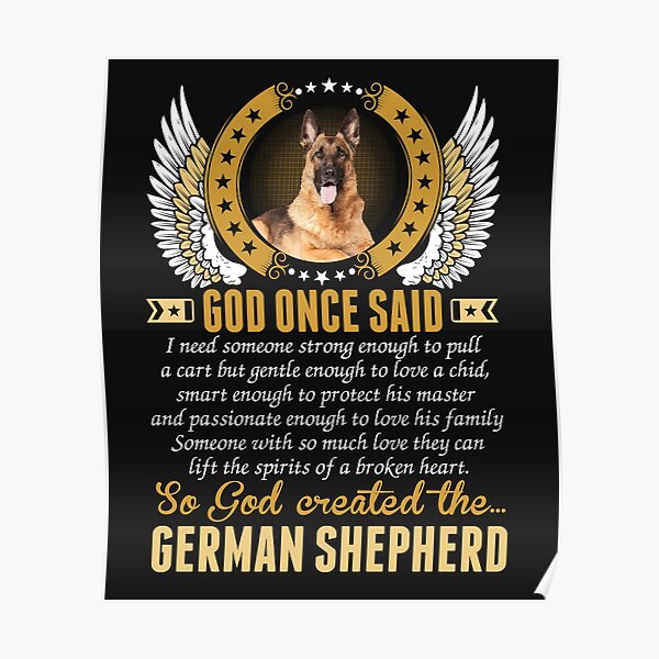 "God Created The German Shepherd Dog" Poster for Sale by Vickytran