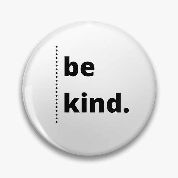 Item preview, be kind - be friendly designed and sold by ela-94.