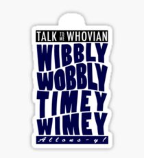 Talk Whovian to Me (Version 2) Sticker