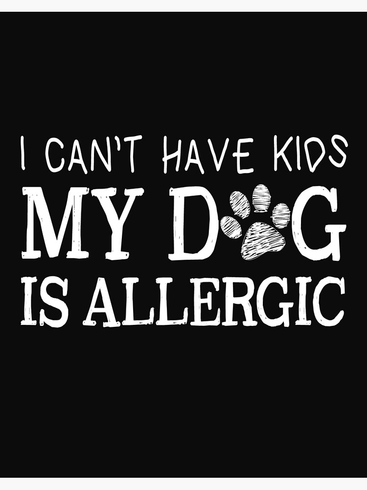 my dogs are my kids