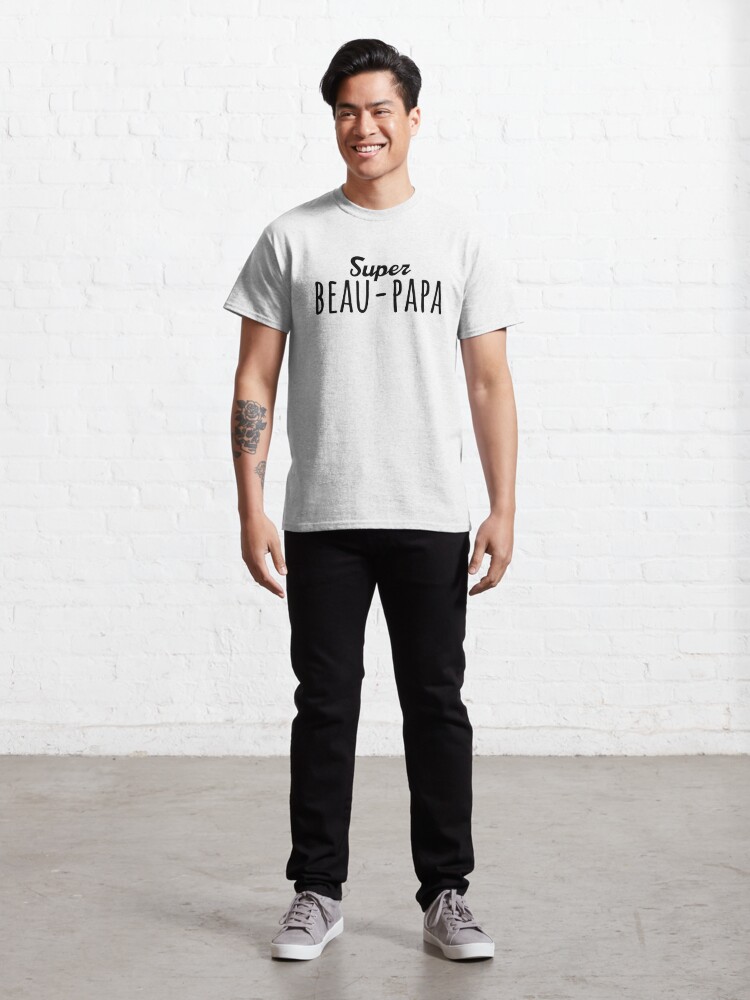 Discover Super Beau Papa. Cadeau Famille Beau-Père T-Shirt