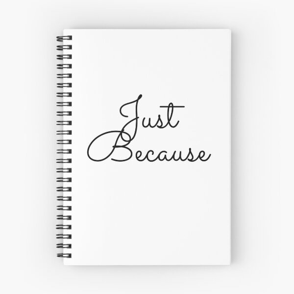 Item preview, Just Because designed and sold by inkandthreads.