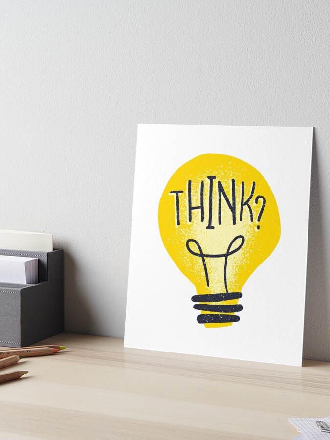 Light bulb, thinking, idea Poster by DerSenat