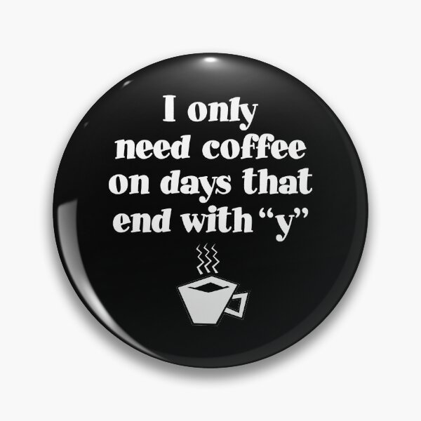 Artikelvorschau, Ich brauche Kaffee entworfen und verkauft von divebargraphics.