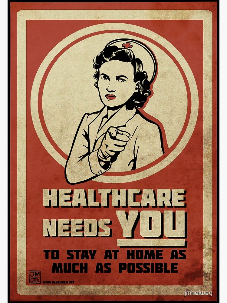 "Healthcare needs you, Corona propaganda" Poster by ...