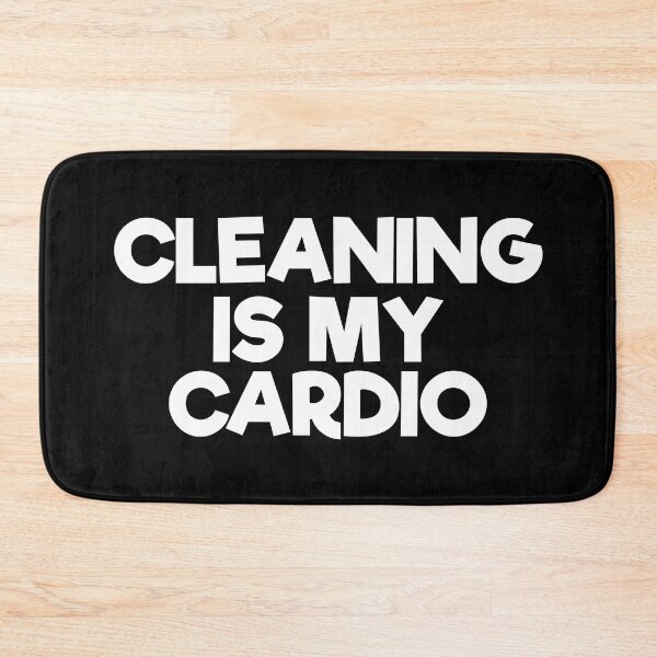 Item preview, Cleaning Is My Cardio designed and sold by JackCurtis1991.