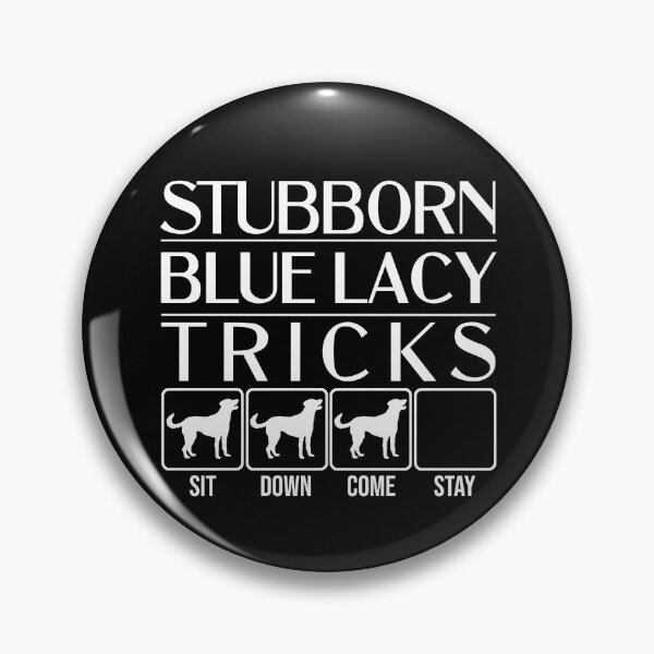 Item preview, Funny Blue Lacy Design: Stubborn Blue Lacy Tricks / Stubborn Dog Tricks, funny gift idea designed and sold by HEJAshirts.