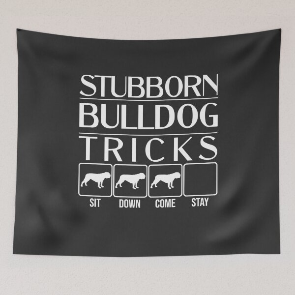 Item preview, Funny Bulldog Design: Stubborn Bulldog Tricks / Stubborn Dog Tricks, funny gift idea designed and sold by HEJAshirts.