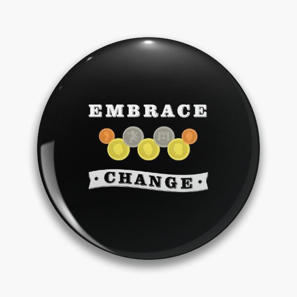 Item preview, Embrace Change Coin Collecting Numistatist product designed and sold by jakehughes2015.