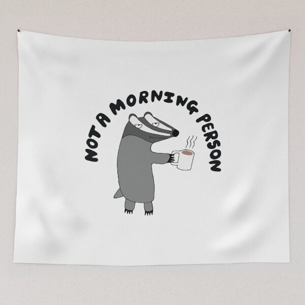 Item preview, Cute Badger He's Not A Morning Person designed and sold by Geek-topia.