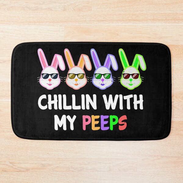 Item preview, Chillin With My Peeps designed and sold by Visualsplendors.