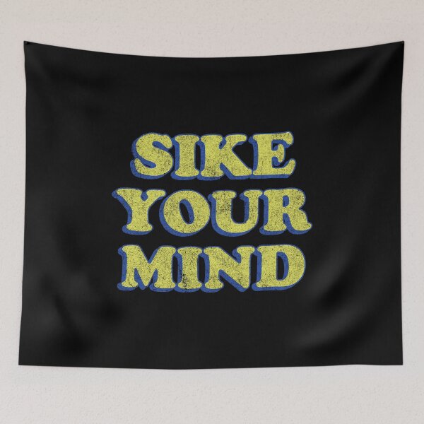 Item preview, Sike Your Mind designed and sold by flippinsg.