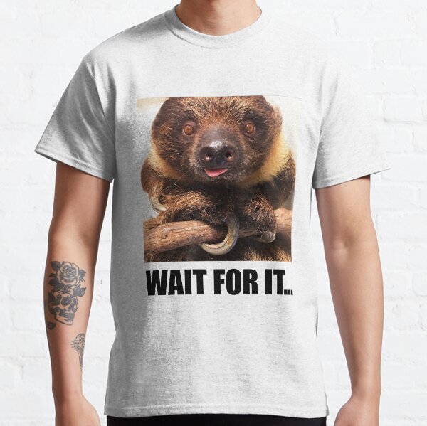 Wait for it... Classic T-Shirt