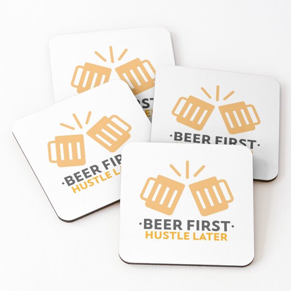 Item preview, Beer First, Hustle Later designed and sold by jaslee125.