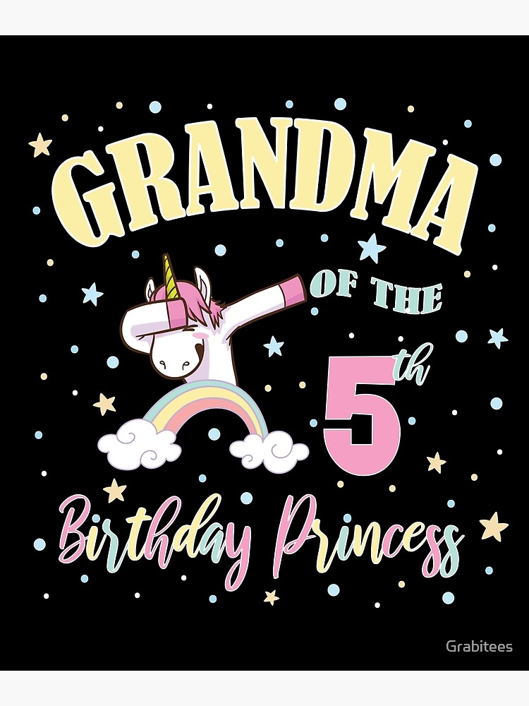 Happy 5th Birthday Granddaughter Unicorn Grandma Of The 5Th Birthday Princess Unicorn 5 Years Old Product" Greeting  Card For Sale By Grabitees | Redbubble