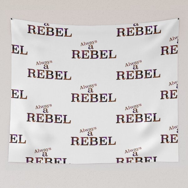 Item preview, Always a REBEL - spray painted designed and sold by DreamerJournal.
