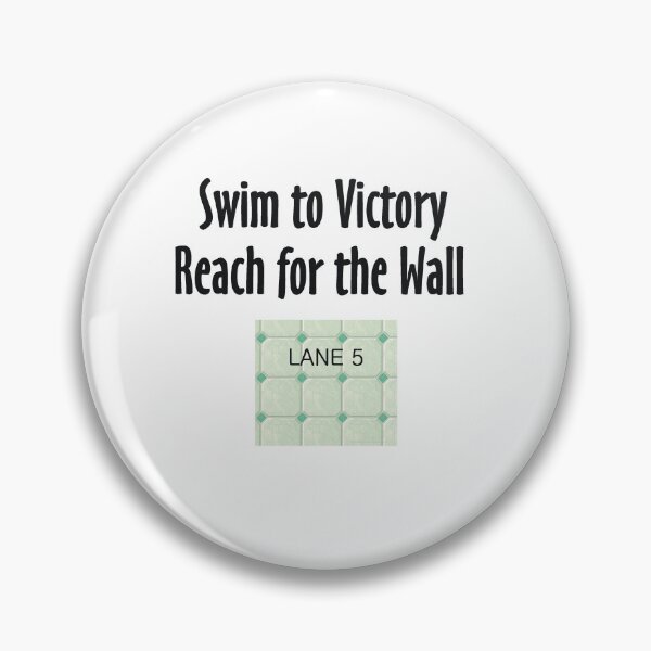 Item preview, Swimming Reach for the Wall designed and sold by teepossible.