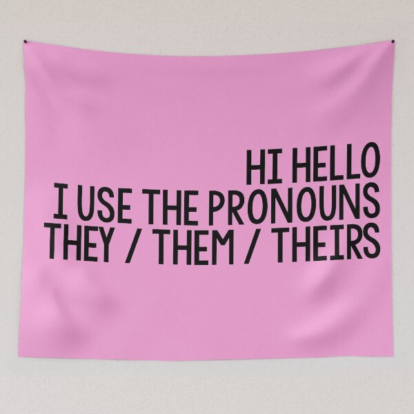 Item preview, Hi Hello, I use the pronouns they/them/theirs designed and sold by Skyler Orion X.