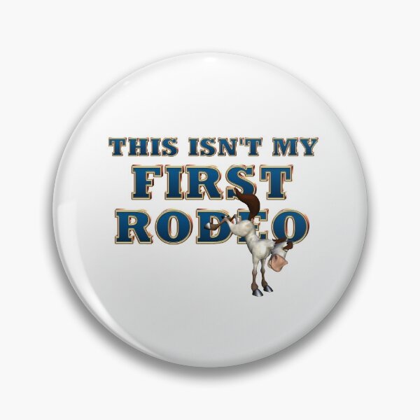 Item preview, Not My First Rodeo designed and sold by teepossible.