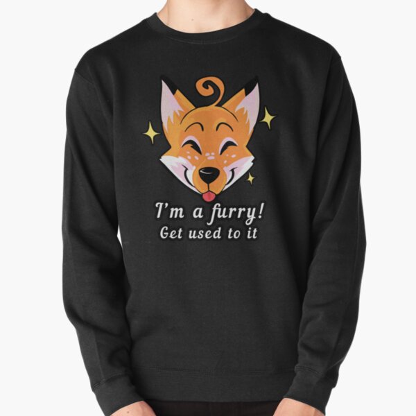 Item preview, I'm a furry! Get used to it designed and sold by VHusky.