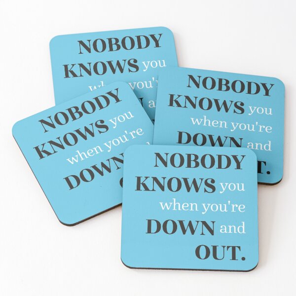 Item preview, Nobody Knows You When You’re Down and Out designed and sold by MoSt90.