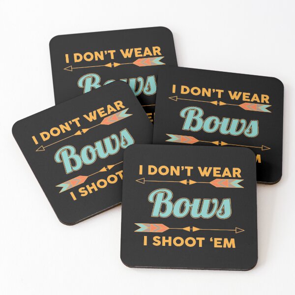 Item preview, Women's Archery Design I Don't Wear Bows I Shoot Them  designed and sold by tshirtexpressiv.