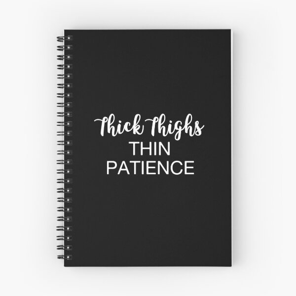 Item preview, Thick Thighs Thin Patience  designed and sold by Vanover Designs.