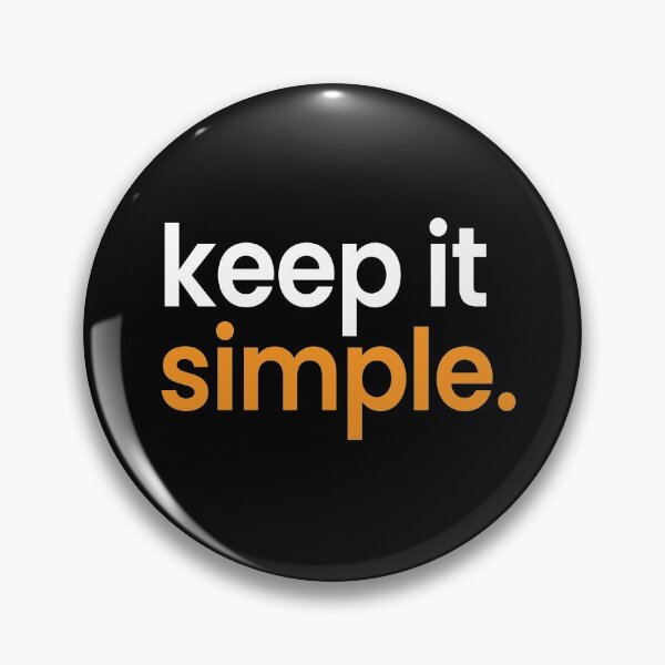 Item preview, Keep It Simple Minimalism Minimalist Simple designed and sold by MooonTees.