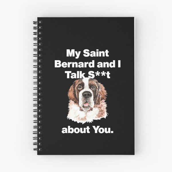 Item preview, My Saint Bernard and I Talk Shh About You designed and sold by HelloFromAja.