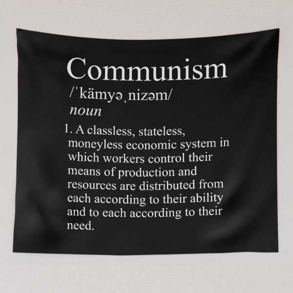 Item preview, Communism Definition - Communist, Socialist, Socialism, Leftist designed and sold by SpaceDogLaika.