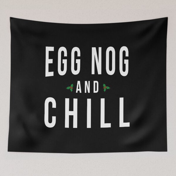Item preview, Egg Nog And Chill designed and sold by flippinsg.