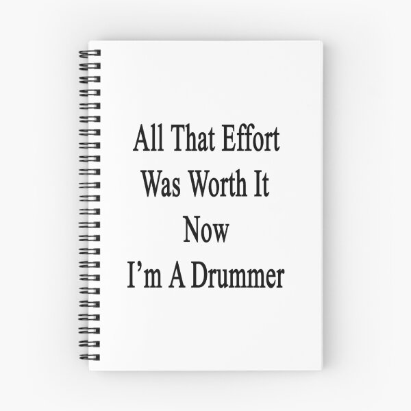 Item preview, All That Effort Was Worth It Now I'm A Drummer  designed and sold by supernova23.