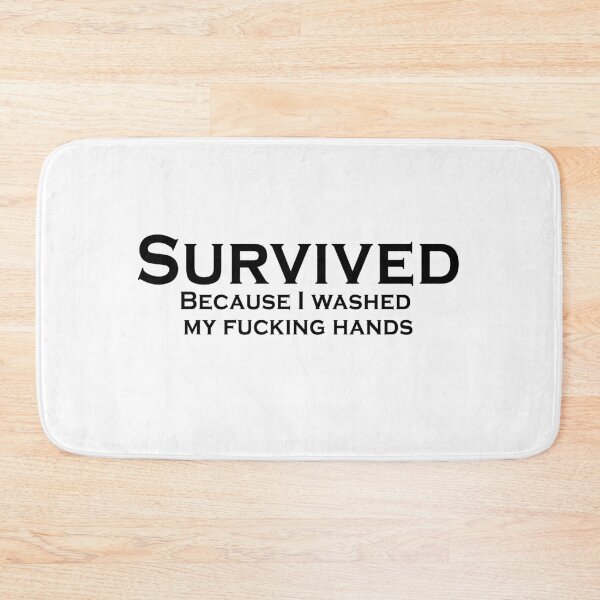 Item preview, Survived coronavirus because I washed my fucking hands covid19 designed and sold by Dank-your-Style.