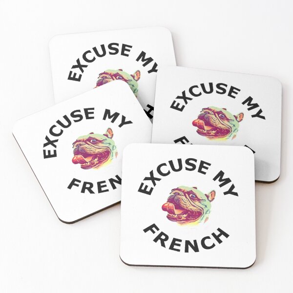 Item preview, Excuse My French - Black designed and sold by ryanwfraser.