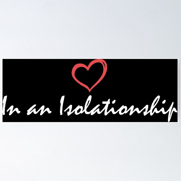 Item preview, In an Isolationship designed and sold by SillyTees.