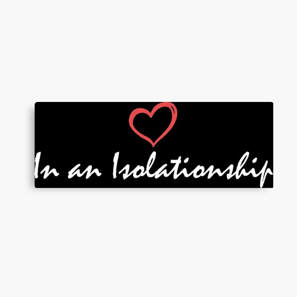 Item preview, In an Isolationship designed and sold by SillyTees.